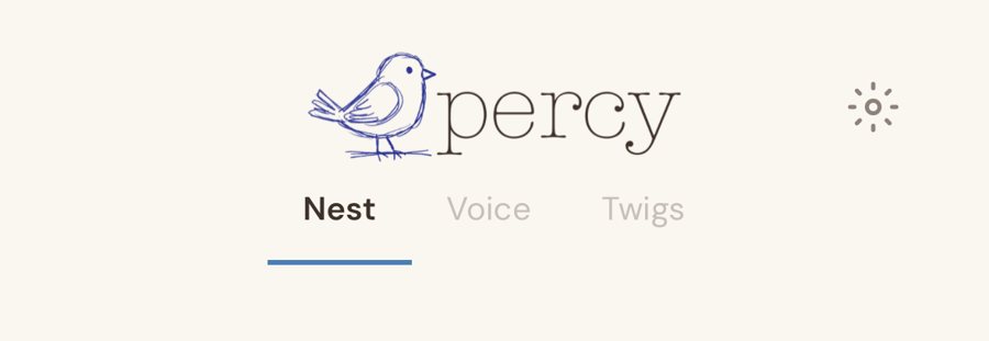 Percy's header: the Percy wordmark with three tabs, Nest, Voice and Twigs